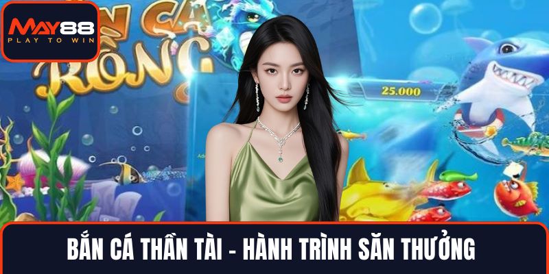 Bắn cá thần tài